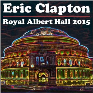 Eric Clapton RAH 2015 - Wheres Eric FINAL_0